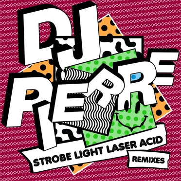 Strobe Light Laser ACID (Remixes)