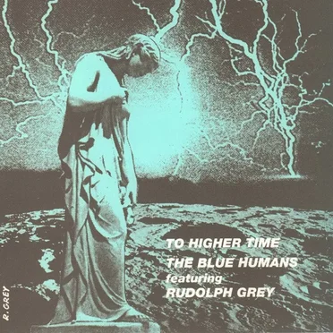 To Higher Time by The Blue Humans - album cover