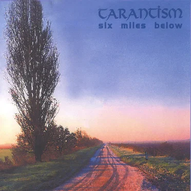 Six Miles Below by Tarantism - album cover