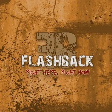 Right Here, Right Now by Flashback - album cover