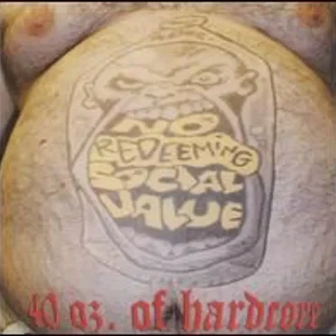 40 Oz of Hardcore