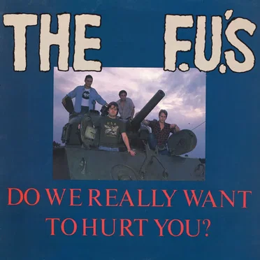 Do We Really Want to Hurt You?
