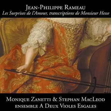 Les Surprises de l’Amour, transcriptions de Monsieur Hesse