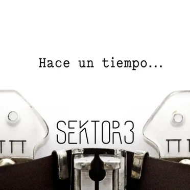 Hace Un Tiempo