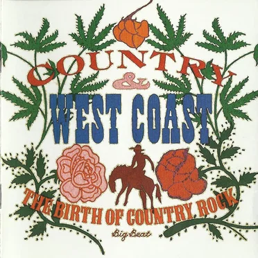Country & West Coast: The Birth of Country Rock by Various Artists - album cover