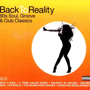Back to Reality: 90s Soul, Groove & Club Classics by Various Artists - album cover