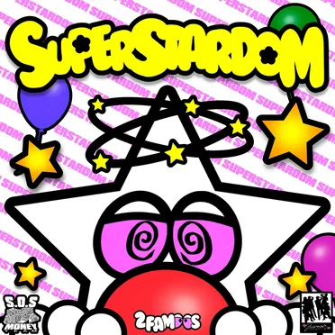Superstardom by 2famous - album cover