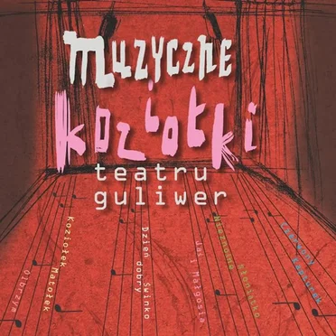 Muzyczne koziołki Teatru Guliwer
