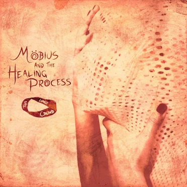 Möbius & the Healing Process by This Lonely Crowd - album cover