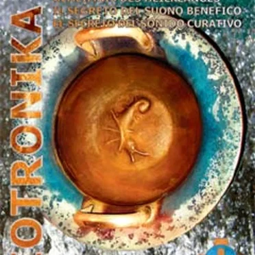 BIOTRONIKA I. - TAJEMSTVÍ LÉČIVÉHO ZVUKU