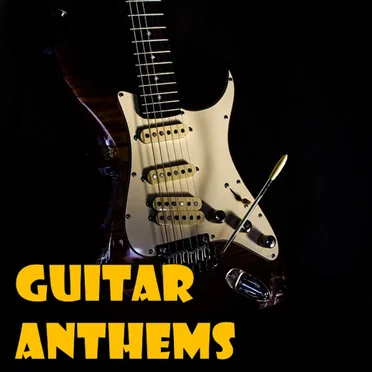 Guitar Anthems by Various Artists - album cover