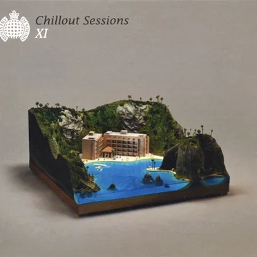 Ministry of Sound: Chillout Sessions XI by Various Artists - album cover