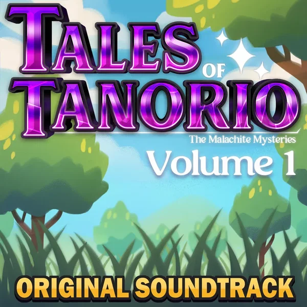 Tales of Tanorio: The Malachite Mysteries, Volume 1: Original Soundtrack
