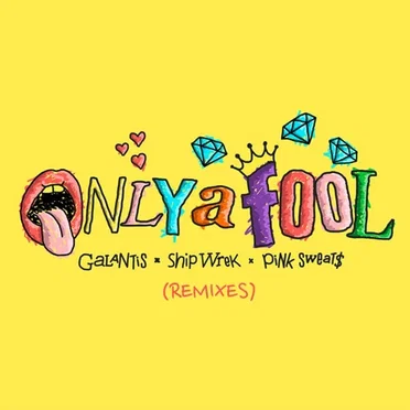 Only A Fool (Remixes)