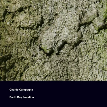 Earth Day Isolation by Charlie Campagna - album cover
