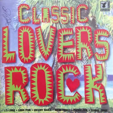 Classic Lovers Rock by Various Artists - album cover