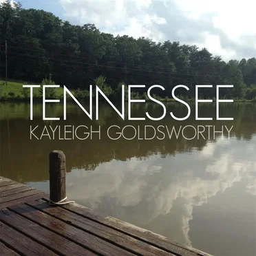 Tennessee by Kayleigh Goldsworthy - album cover