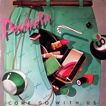 Come Go With Us by Pockets - album cover