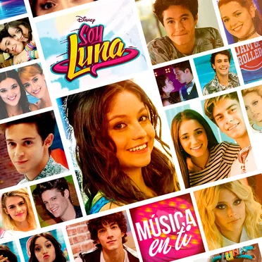Soy Luna - Música en ti (Música de la serie de Disney Channel)