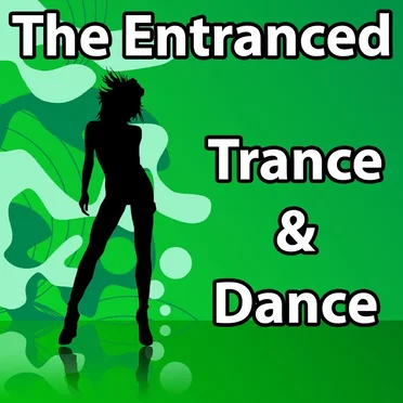 Trance & Dance by The Entranced - album cover