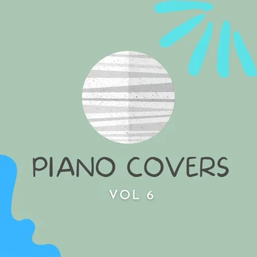 Piano Covers, Vol. 6