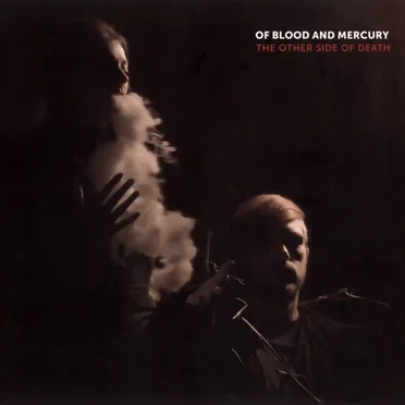 Of Blood and Mercury