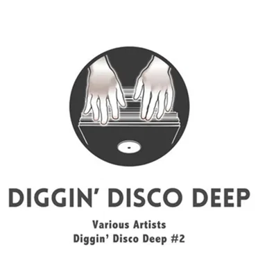 Diggin' Disco Deep #2 by Various Artists - album cover