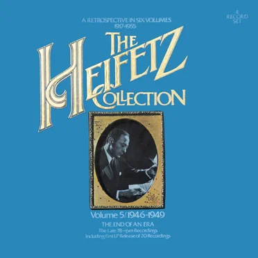 The Heifetz Collection: (1946-1949) Vol. 5