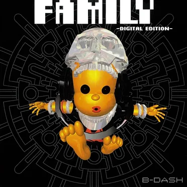 FAMILY VOL.1 by B-DASH - album cover