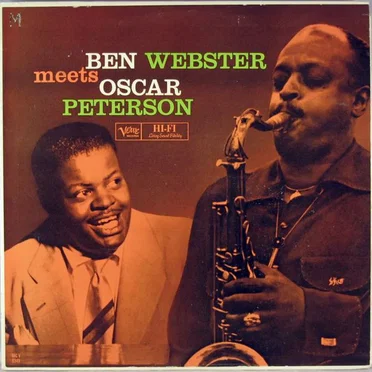 Ben Webster Meets Oscar Peterson