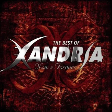 Now & Forever: The Best of Xandria