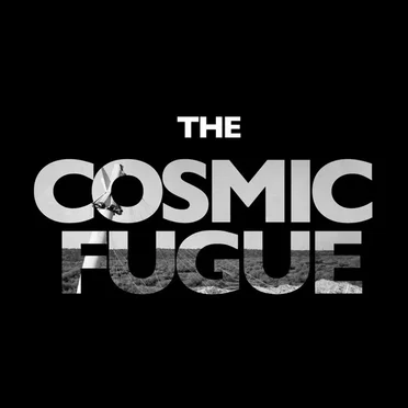 The Cosmic Fugue
