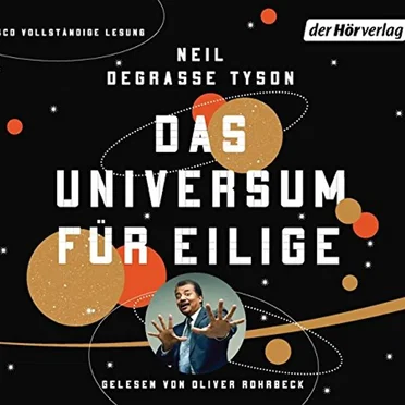 Das Universum für eilige by Neil deGrasse Tyson - album cover