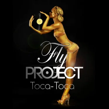 Toca Toca (remixes) by Fly Project - album cover