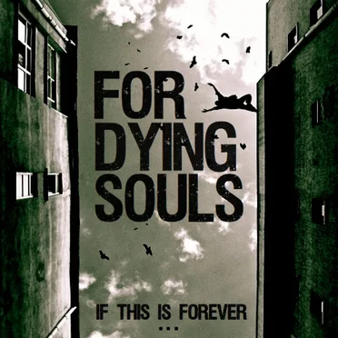 If This Is Forever...