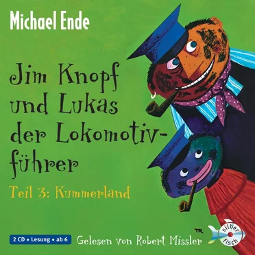 Jim Knopf und Lukas der Lokomotivführer, Teil 3: Kummerland by Michael Ende - album cover