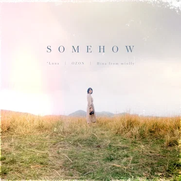 Somehow