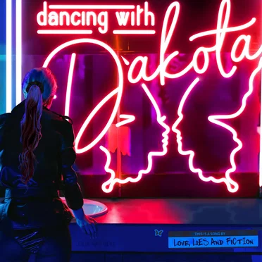 Dancing with Dakota by Love, Lies and Fiction - album cover