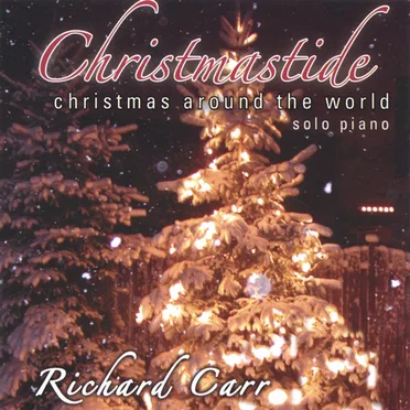 Christmastide: Christmas Around the World