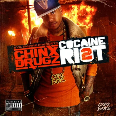Cocaine Riot 2 by Chinx Drugz - album cover