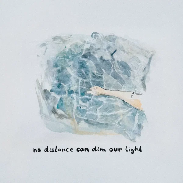No Distance Can Dim Our Light