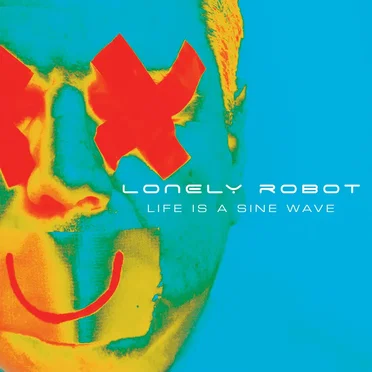 Life Is a Sine Wave by Lonely Robot - album cover