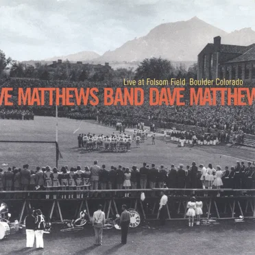 Live at Folsom Field: Boulder, Colorado