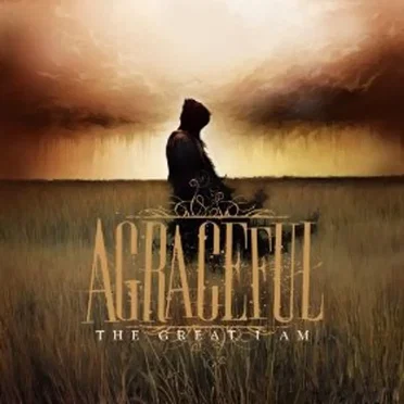 The Great I Am by Agraceful - album cover