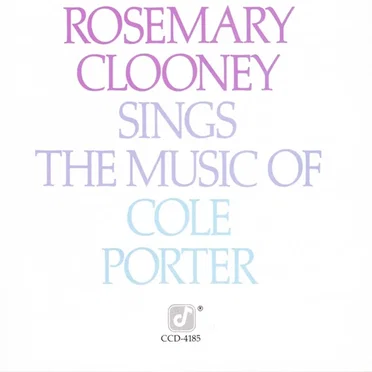 Rosemary Clooney Sings the Music of Cole Porter