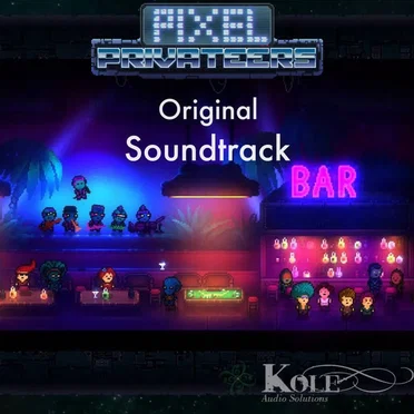 Pixel Privateers Original Soundtrack by Kole Audio Solutions - album cover