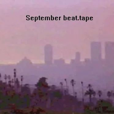 september beat.tape