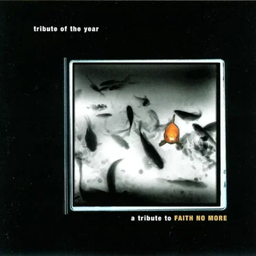 Tribute of the Year: A Tribute to Faith No More by Various Artists - album cover