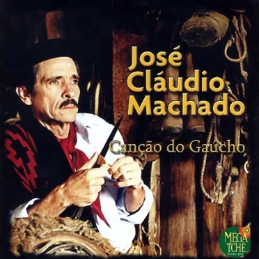 Canção do Gaúcho by José Cláudio Machado - album cover