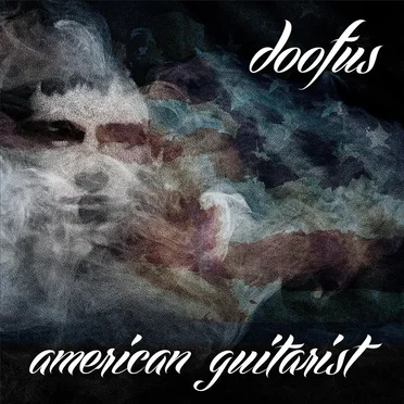 American Guitarist by Doofus - album cover